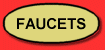 Faucets